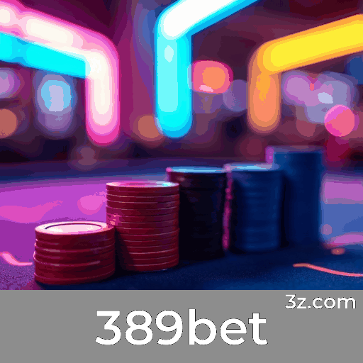 389bet: Plataforma Segura e Entretenimento Premium